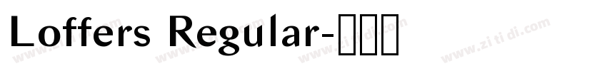 Loffers Regular字体转换